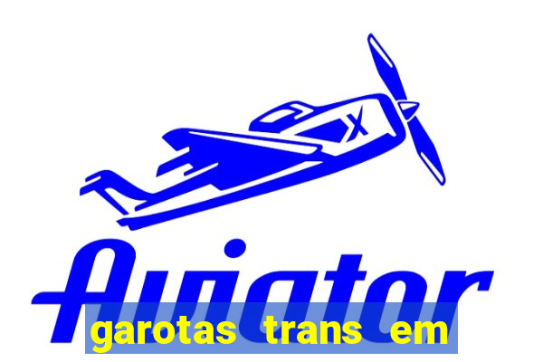 garotas trans em sao paulo